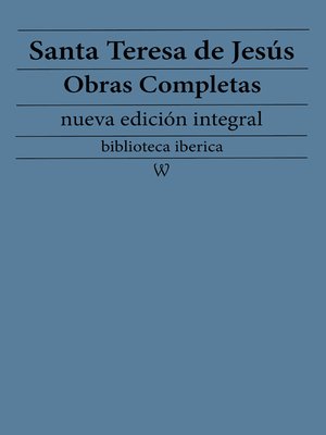 cover image of Santa Teresa de Jesús Obras completas